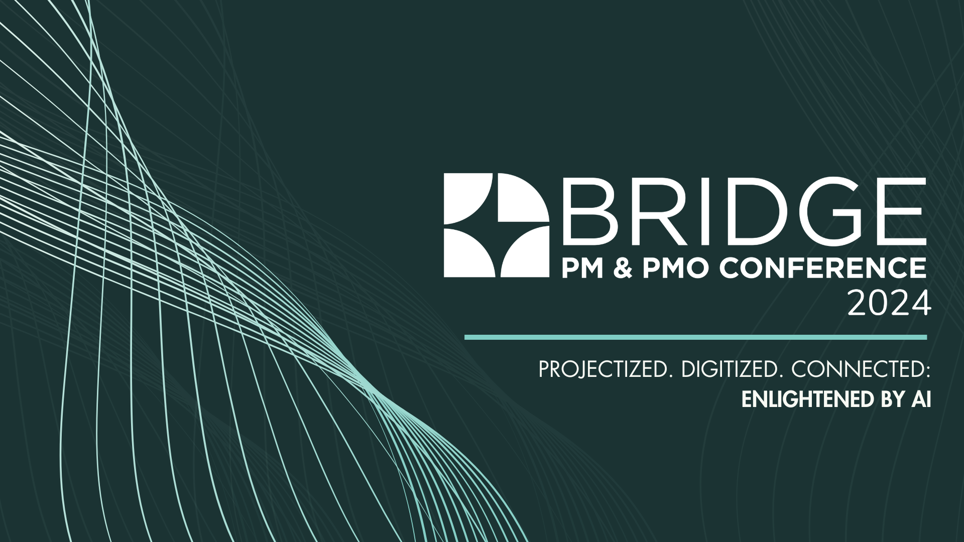 BRIDGE 2024 PM & PMO Conference